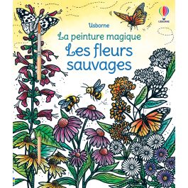 Les Fleurs Sauvages Usborne Des Livres Pour Explorer Le Monde