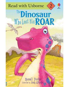 Dinosaur who Lost his Roar | Usborne | Be Curious