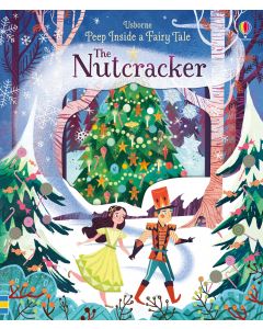 Peep Inside a Fairy Tale The Nutcracker | Usborne | Be Curious