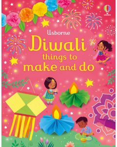 Diwali things to make and do Usborne Be Curious