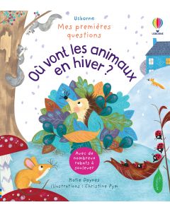 Où vont les animaux en hiver ? | Usborne | Des livres pour explorer le ...