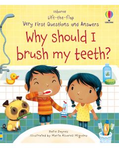 Very First Questions and Answers Why Should I Brush My Teeth? | Usborne ...