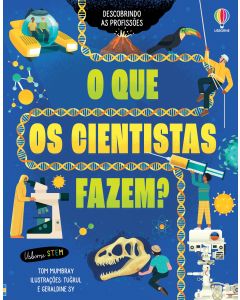 O que os cientistas fazem? | Usborne | Livros para descobrir o mundo