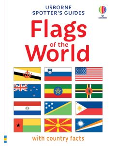 Spotter's Guides: Flags of the World | Usborne | Be Curious