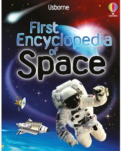 First Encyclopedia of Space | Usborne | Be Curious