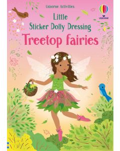 Little Sticker Dolly Dressing Treetop Fairies | Usborne | Be Curious