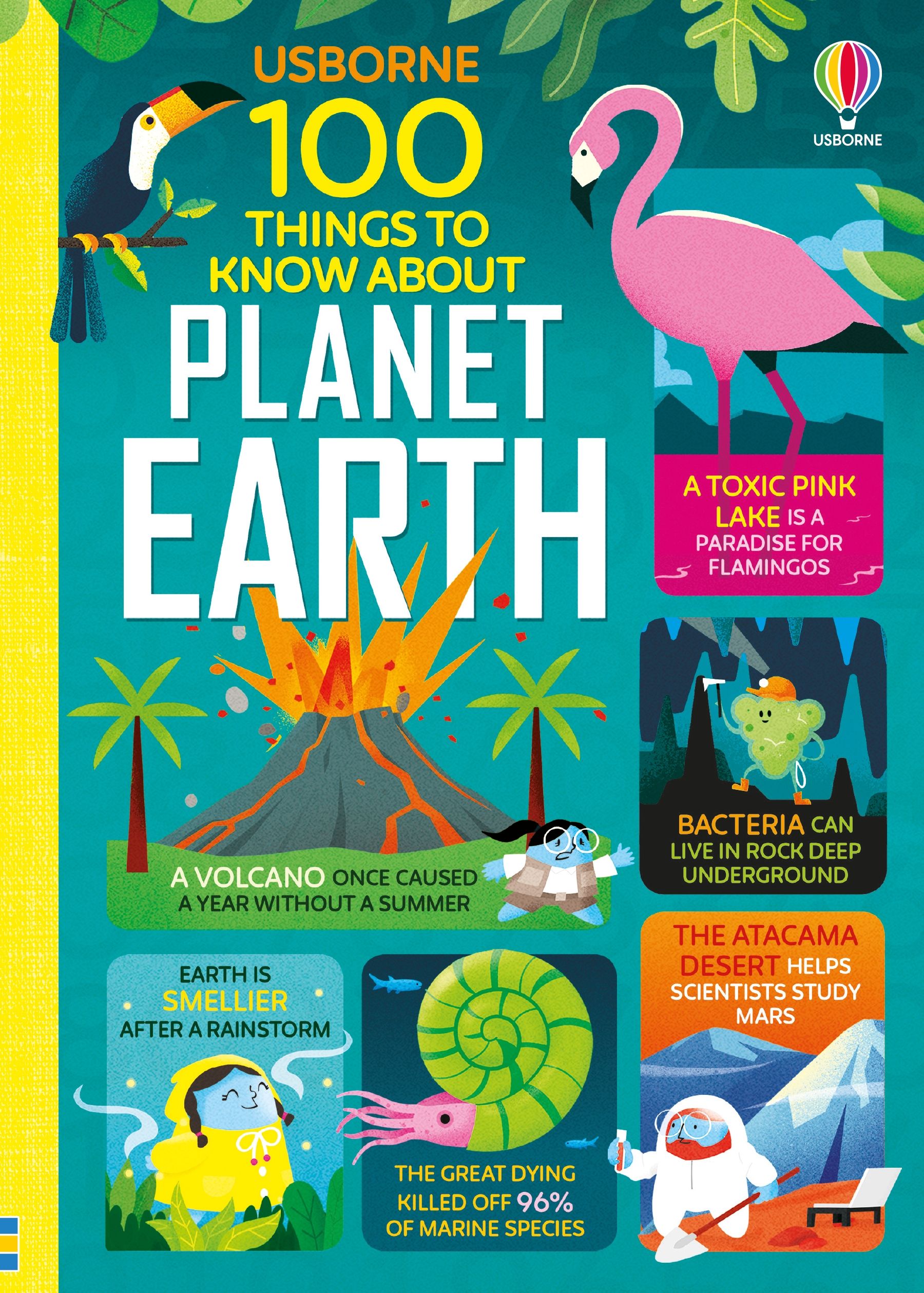 100 Things to Know About Planet Earth | Usborne Publishing