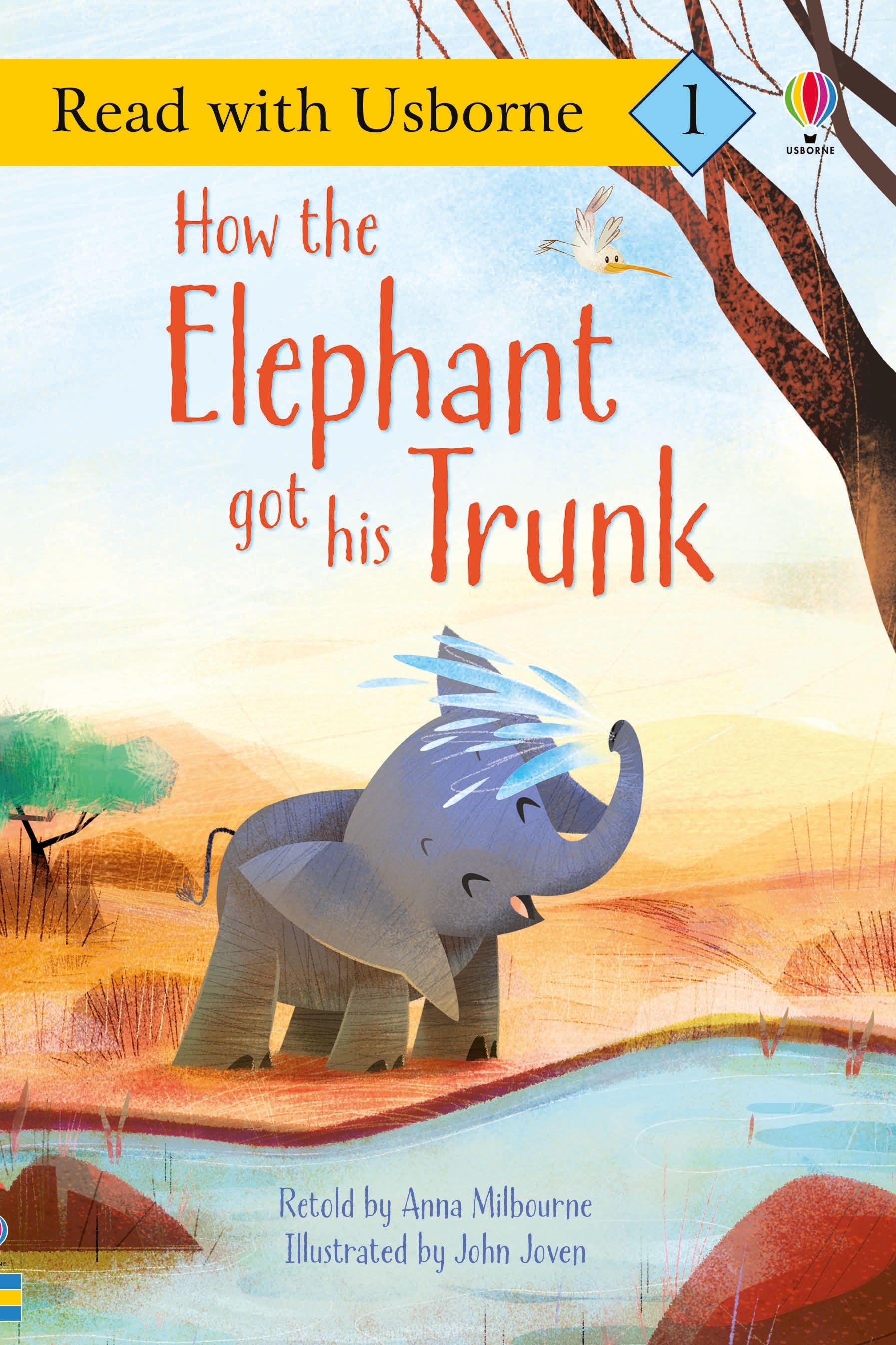 How the Elephant Got His Trunk (Read with Usborne) | Usborne | Be