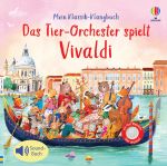 Mein Klassik-Klangbuch: Das Tierorchester spielt Vivaldi buchcover