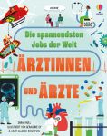 Die spannendsten Jobs der Welt: Ärztinnen und Ärzte buchcover