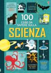 100 cose da sapere sulla scienza copertina