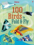 100 Birds to Fold and Fly book cover