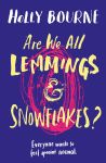 Are We All Lemmings & Snowflakes? book cover