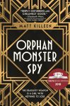 Orphan, Monster, Spy book cover