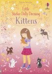 Little Sticker Dolly Dressing Kittens book cover