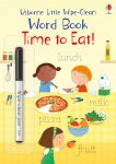Little Wipe-Clean Word Book Time to Eat! book cover