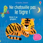 Ne chatouille pas le tigre ! couverture