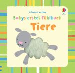 Babys erstes Fühlbuch: Tiere buchcover