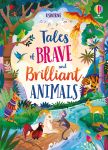 Tales of Brave and Brilliant Animals book cover