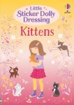 Little Sticker Dolly Dressing Kittens book cover