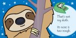 That's not my sloth… spread
