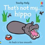 That's not my hippo... book cover