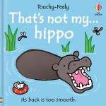 That's not my hippo... book cover
