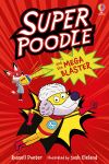 Superpoodle and the Mega Blaster book cover