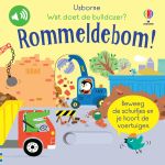 Wat doet de bulldozer? Rommeldebom! boekomslag