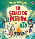 La Edad de Piedra cubierta