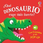 ¿Qué dinosaurio ruge más fuerte? cubierta