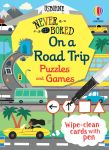 Never Get Bored On a Road Trip Puzzles & Games book cover