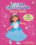 Sticker Dressing Up - Fairy Tales book cover
