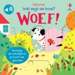 Wat zegt de hond? Woef! boekomslag