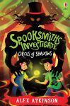 Spooksmiths Investigate: Circus of Shadows book cover