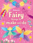 Fairy things to make and do book cover