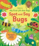 My First Lift-the-flap Spot and Say Bugs book cover