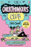 The Overthinkers' Club: Get Cool book cover