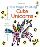 First Magic Painting Cute Unicorns book cover