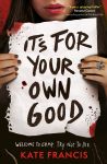It's For Your Own Good book cover