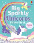 Big Sparkly Unicorns Sticker Book book cover