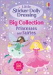 Little Sticker Dolly Dressing Big Collection: Princesses and Fairies book cover