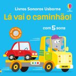 Lá vai o caminhão! capa