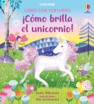 ¡Cómo brilla el unicornio! cubierta