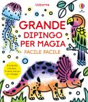 Grande dipingo per magia - Facile facile copertina