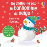 Ne chatouille pas le bonhomme de neige ! couverture