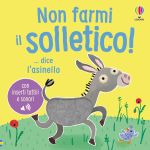 Non farmi il solletico! ... dice l'asinello copertina