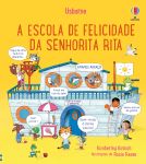 A escola de felicidade da Senhorita Rita miolo