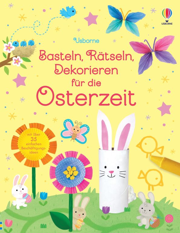 Basteln, Rätseln, Dekorieren für die Osterzeit