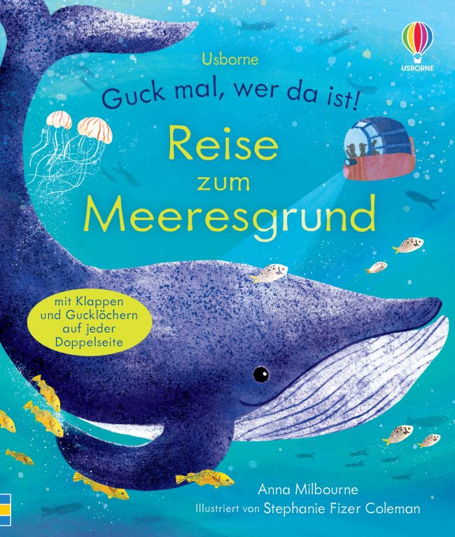 Guck mal, wer da ist! Reise zum Meeresgrund